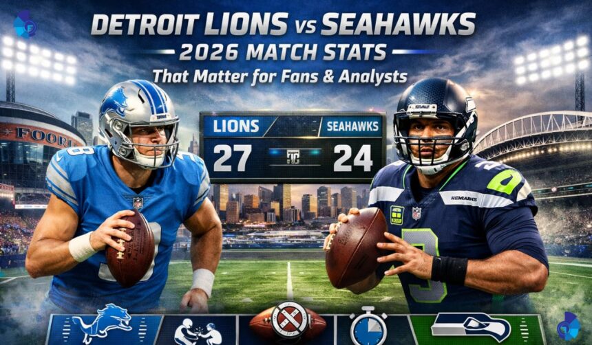Detroit Lions vs Seahawks 2026 Match Stats